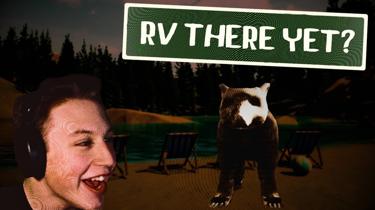 2 DUDES 1 BEAR - RV THERE YET