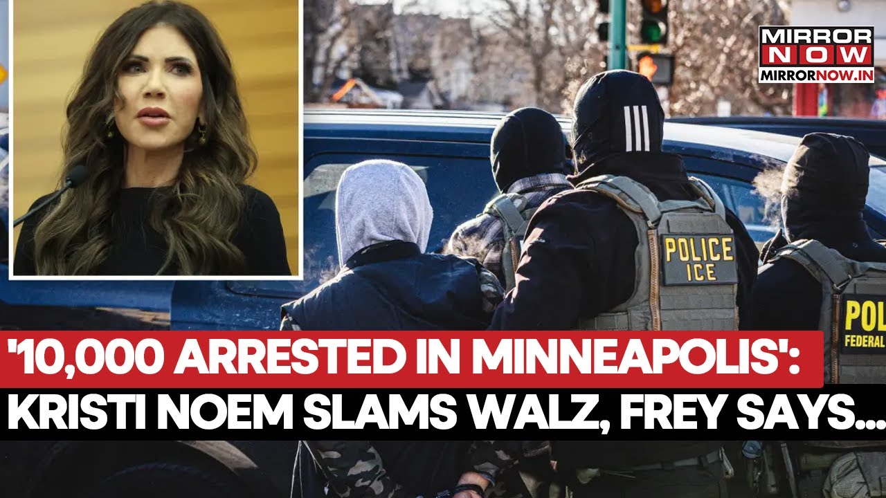 Kristi Neom Slams Minnesota & Minneapolis Gov, Says Over 10,000 Illegal Immigrants Arrested | Watch