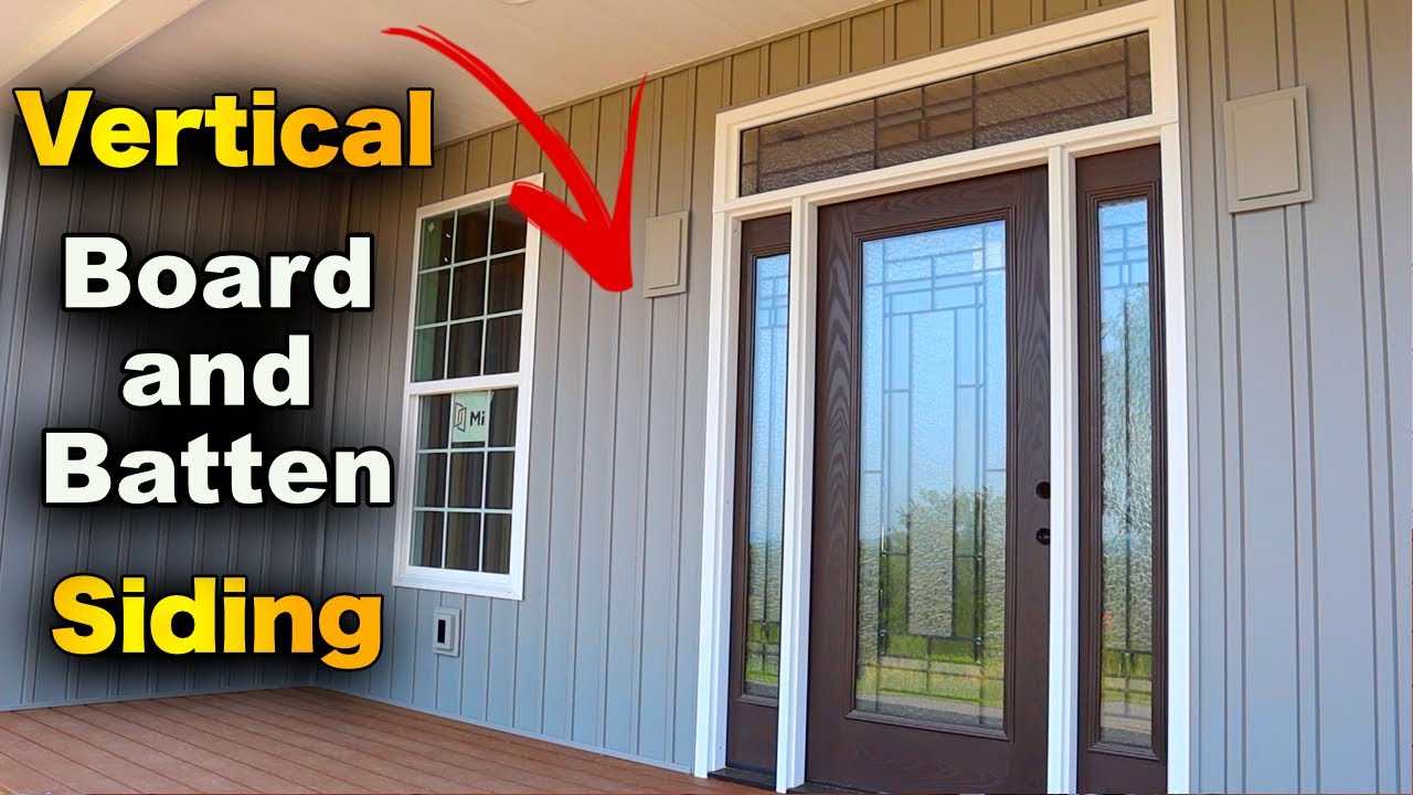 How To Install Vertical (Board and Batten) Siding