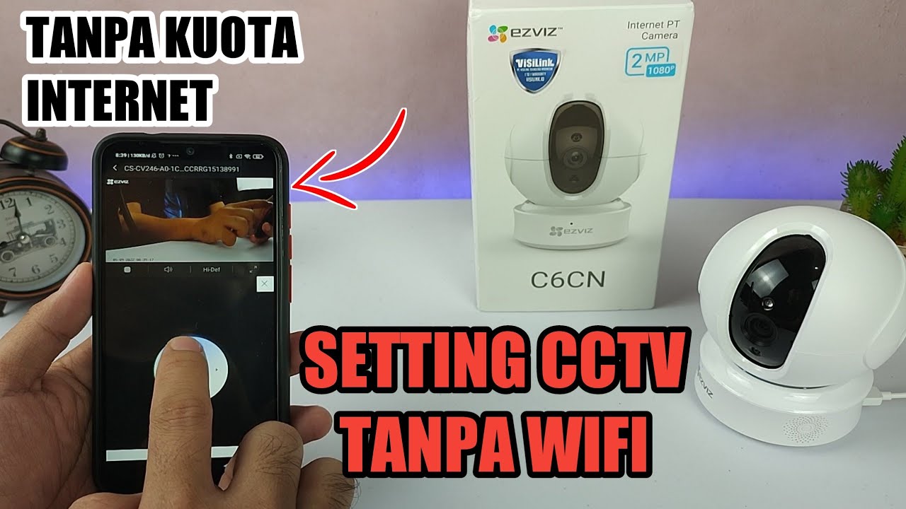 Cara Setting CCTV Tanpa Wifi Tanpa Kuota Internet Di CCTV EZVIZ C6CN Terbaru 2022