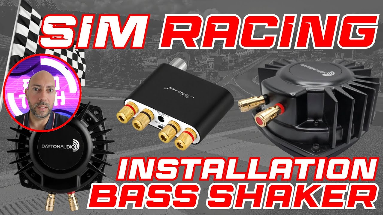Sim Racing - Ajout d'un Bass Shaker DIY - montage, config, réglages.