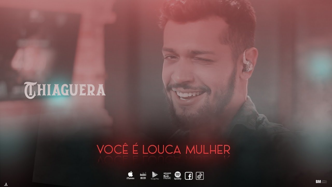 Voc&ecirc; &eacute; louca mulher - THIAGUERA ( clipe official )