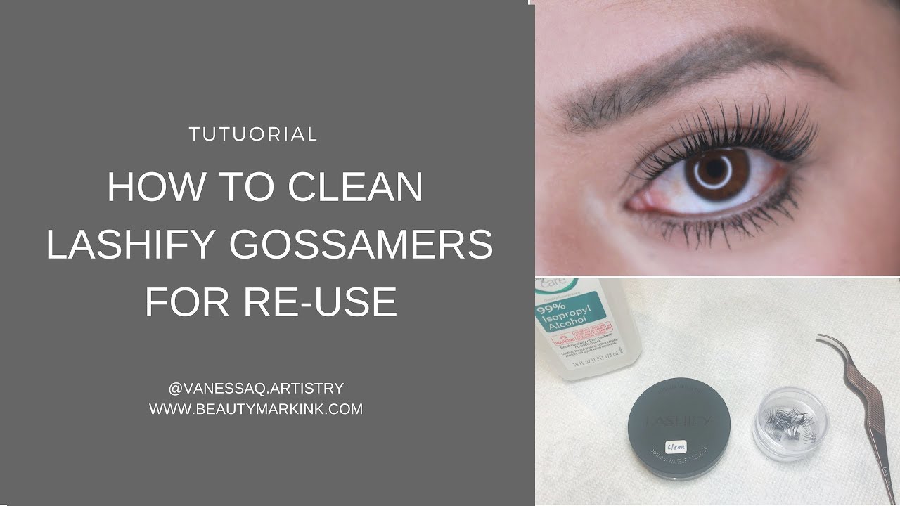 How to clean Lashify Gossamers for Reuse/Detailed Version /DIY Lash Extension System