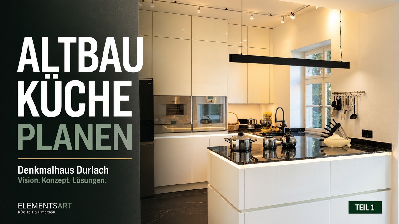 Küchenplanung im Denkmalhaus Karlsruhe | Vision | Teil 1