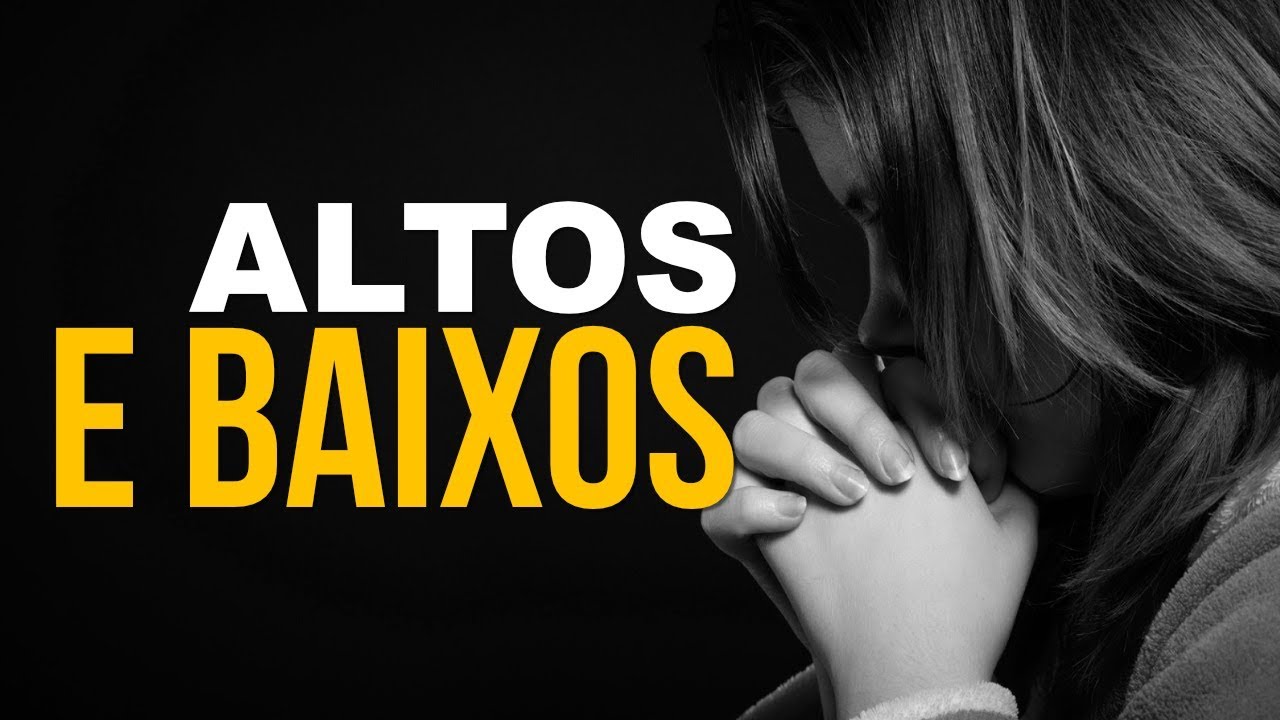 ALTOS E BAIXOS! ALEGRIAS E TRISTEZAS! A VIDA É ASSIM.
