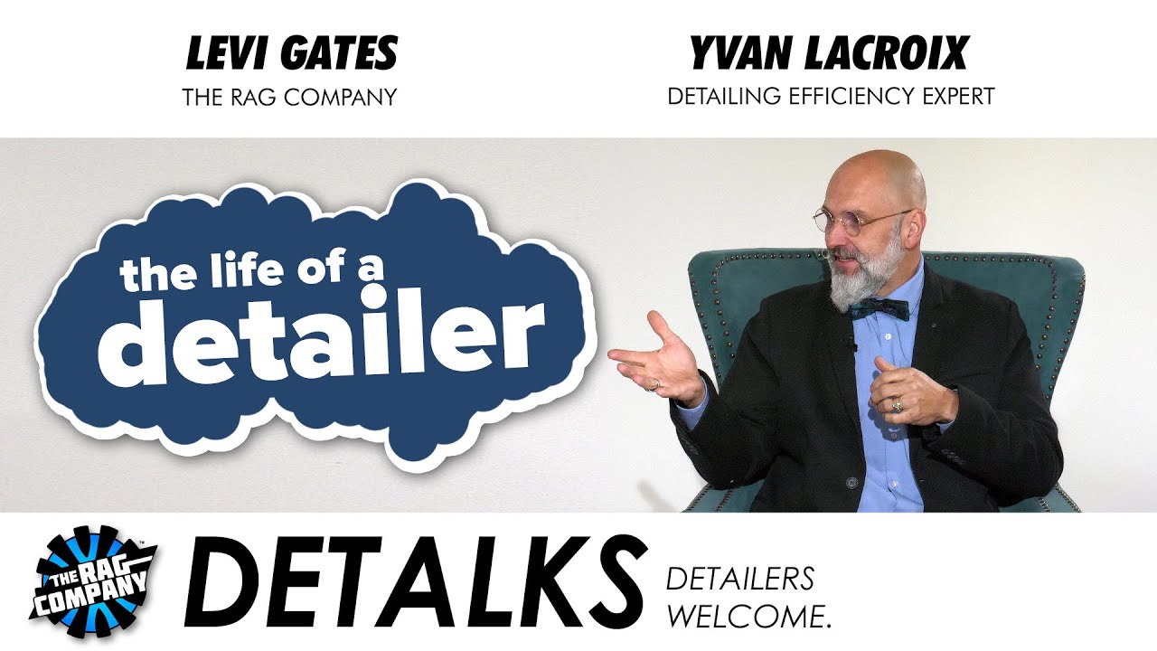THE LIFE OF A DETAILER w/ Yvan Lacroix | DETALKS