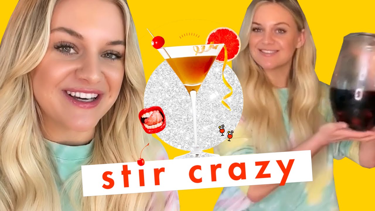 Kelsea Ballerini Made Sangria with Moonshine and IDK If We're Terrified or Excited 🍷| Stir Crazy