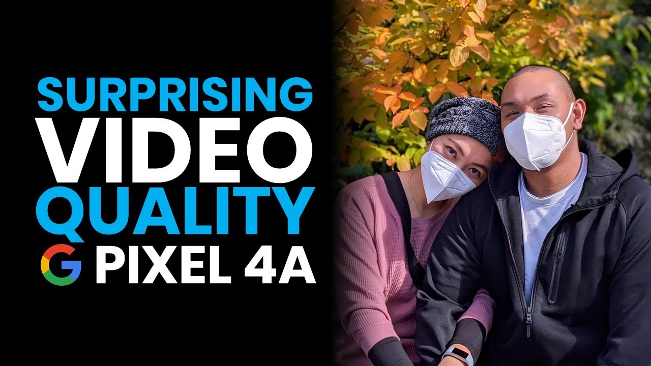 Google Pixel 4a Video Test + Tips | Capturing Memories on a Budget