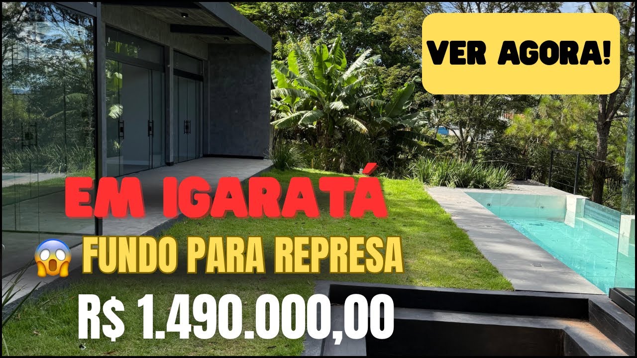R$ 1.490.000,00 EM IGARATÁ / PARAÍSO DE VER/ 3 SUÍTES / Casa Nova / Pé na Água / Aceita Proposta