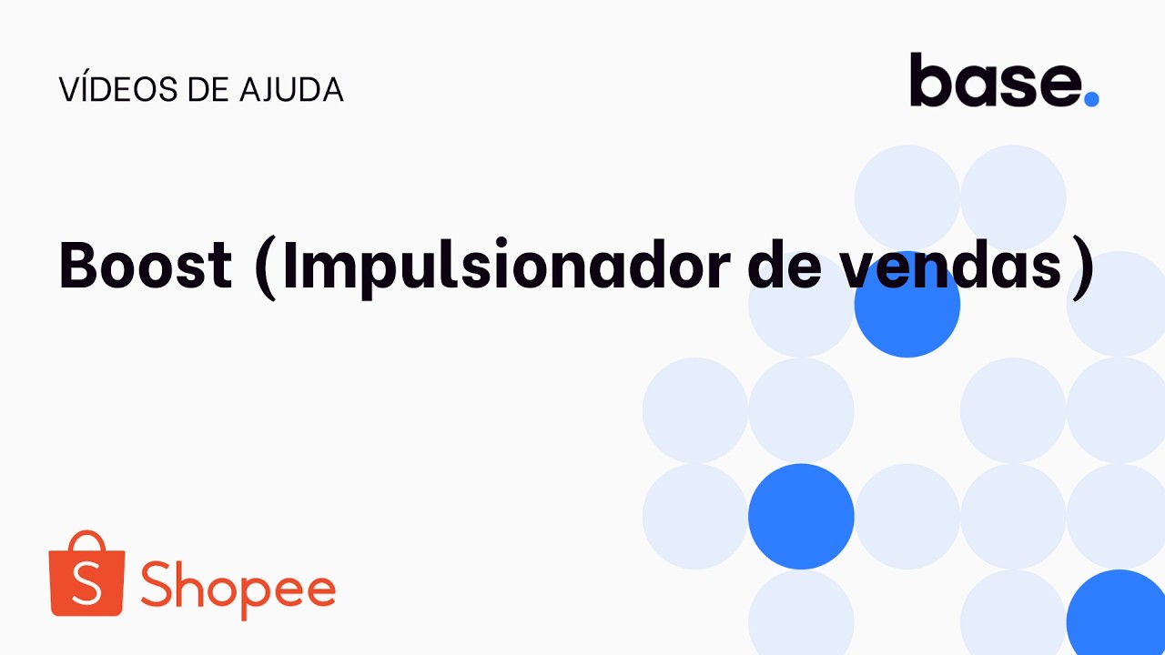 Shopee | Boost &ndash; Impulsionador de vendas