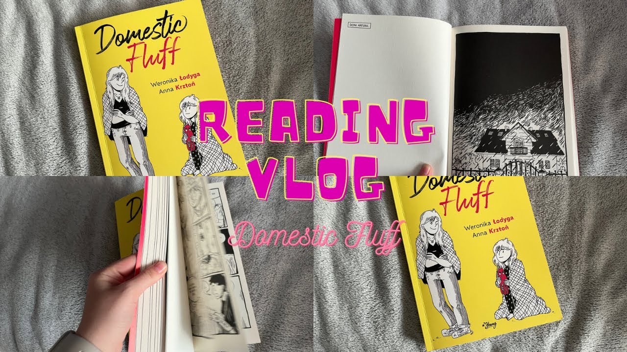 Reading Vlog // powieść graficzna &bdquo;Domestic Fluff&rdquo; ✨🌼