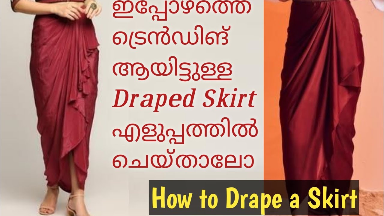 ഇപ്പോഴത്തെ ട്രെൻഡിങ് ആയിട്ടുള്ള Draped Skirt കണ്ടാലോ/ How to Drape a Skirt/