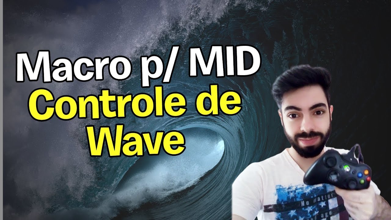 Macro para Midlane - Roaming e Controle de Wave