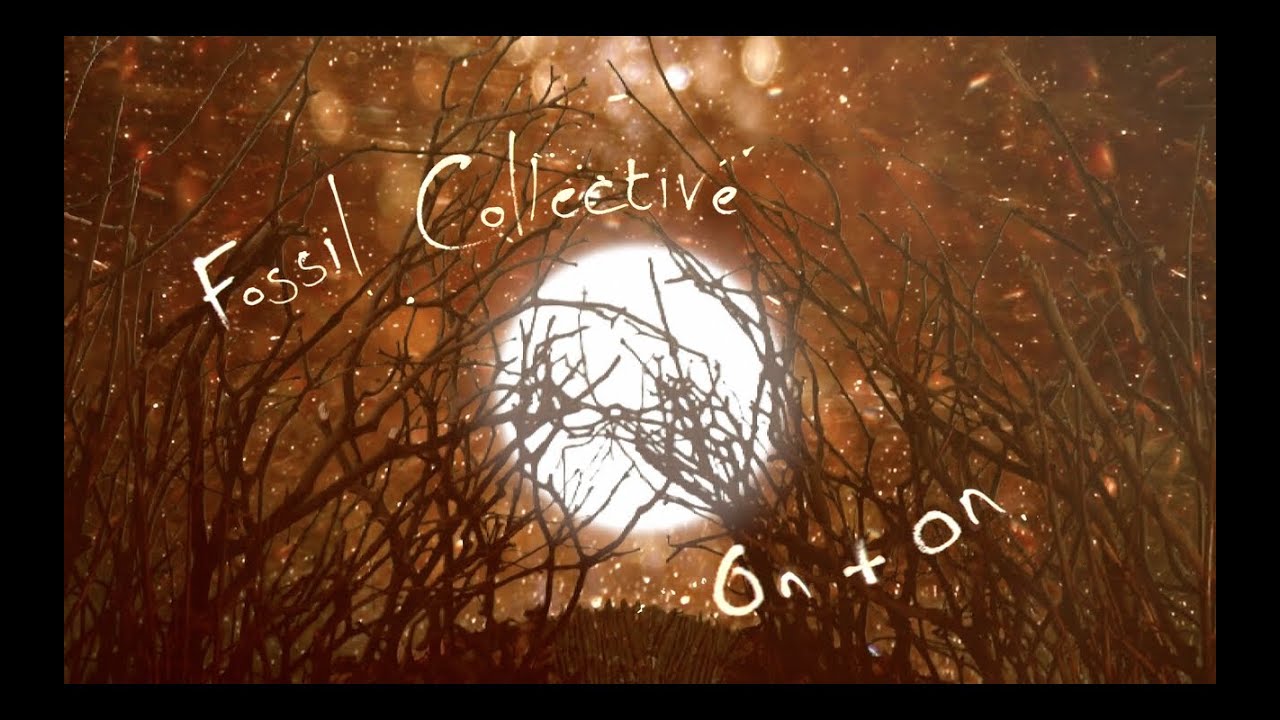 Fossil Collective - 'On and On' Official Video (HD)