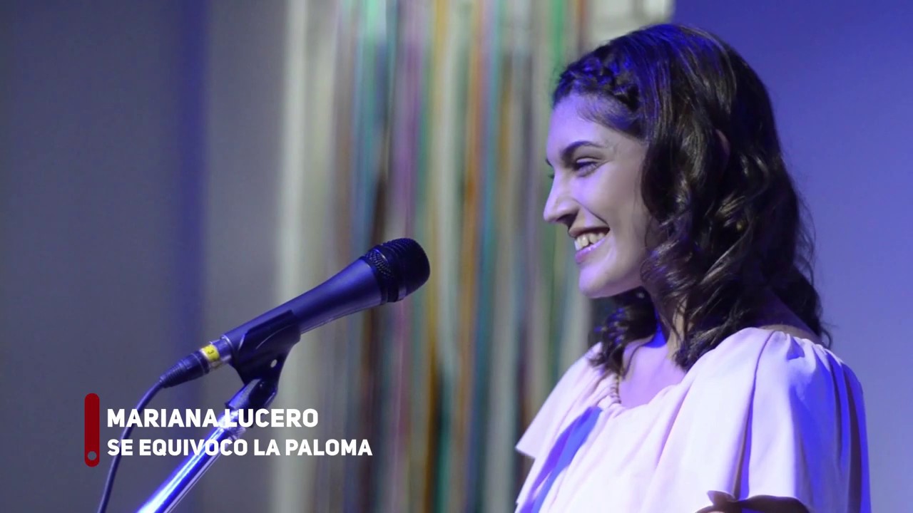 Mariana Lucero "Se equivoco la paloma" (Carlos Guastavino/ Rafael Alberti)