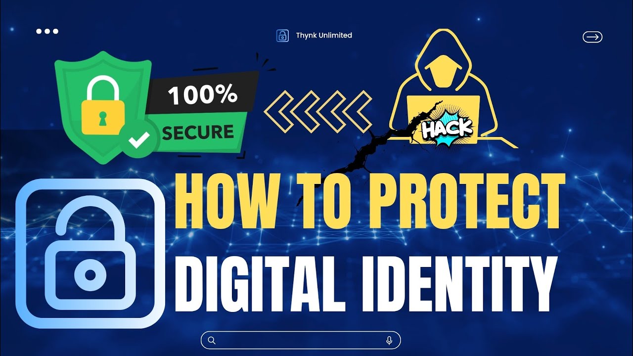 How To Protect Your Digital Identity