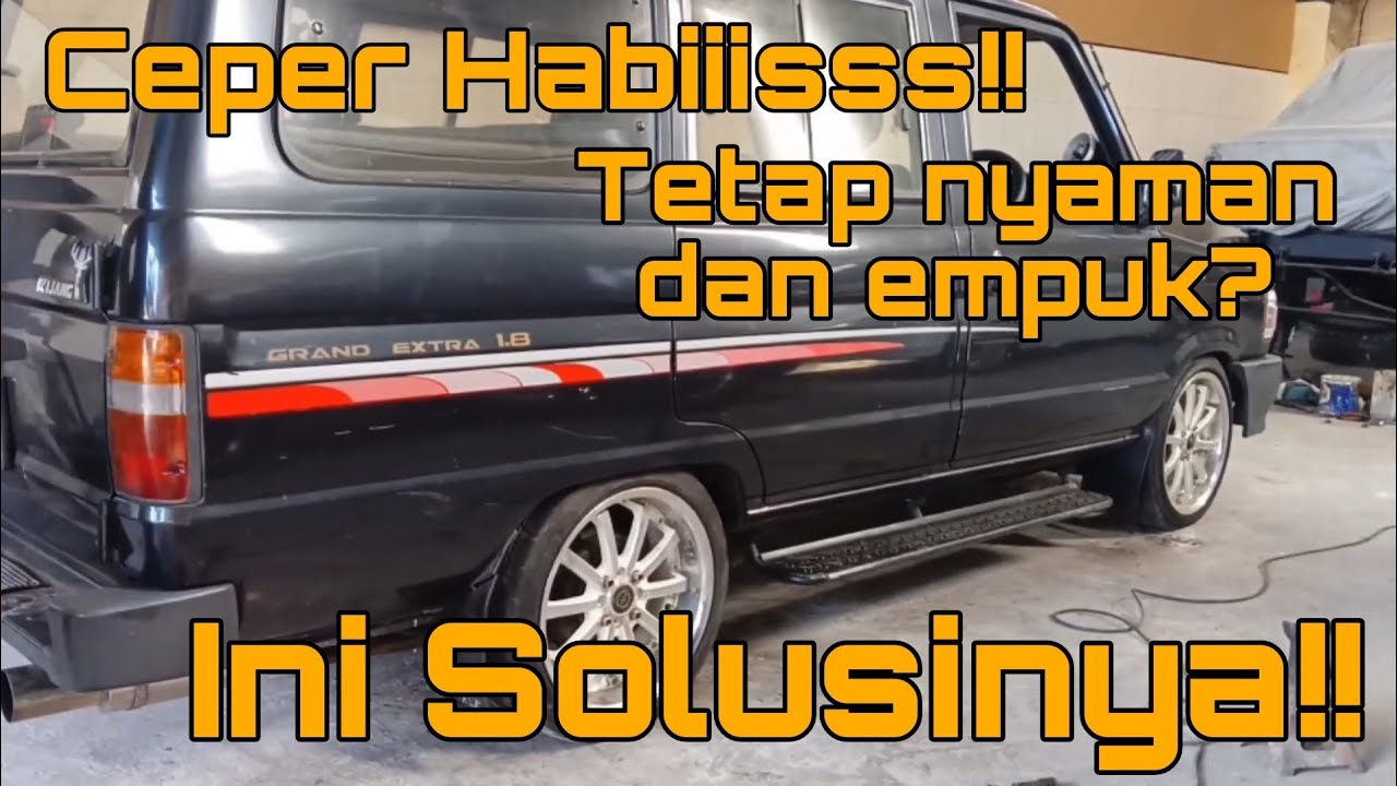 Tutorial Under Axel Supaya Tetap Nyaman Dan Empuk | Kijang Super
