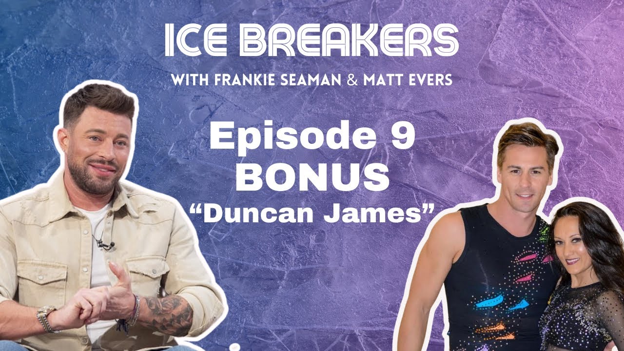 Ep 9 Bonus Episode with Duncan James