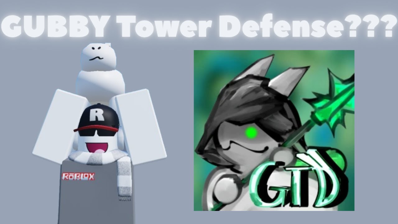 There is a GUBBY tower defense???