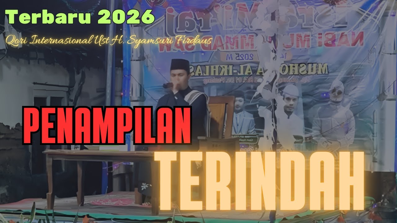 PENAMPILAN MEMUKAU AWAL TAHUN UST H. SYAMSURI FIRDAUS TERBARU 2026 | QORI TERBAIK INDONESIA