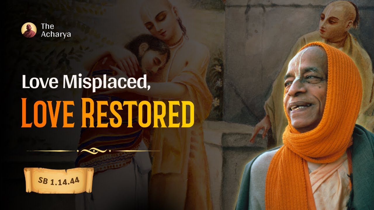 Love Misplaced, Love Restored | SB 1.14.44 | New York | Srila Prabhupada
