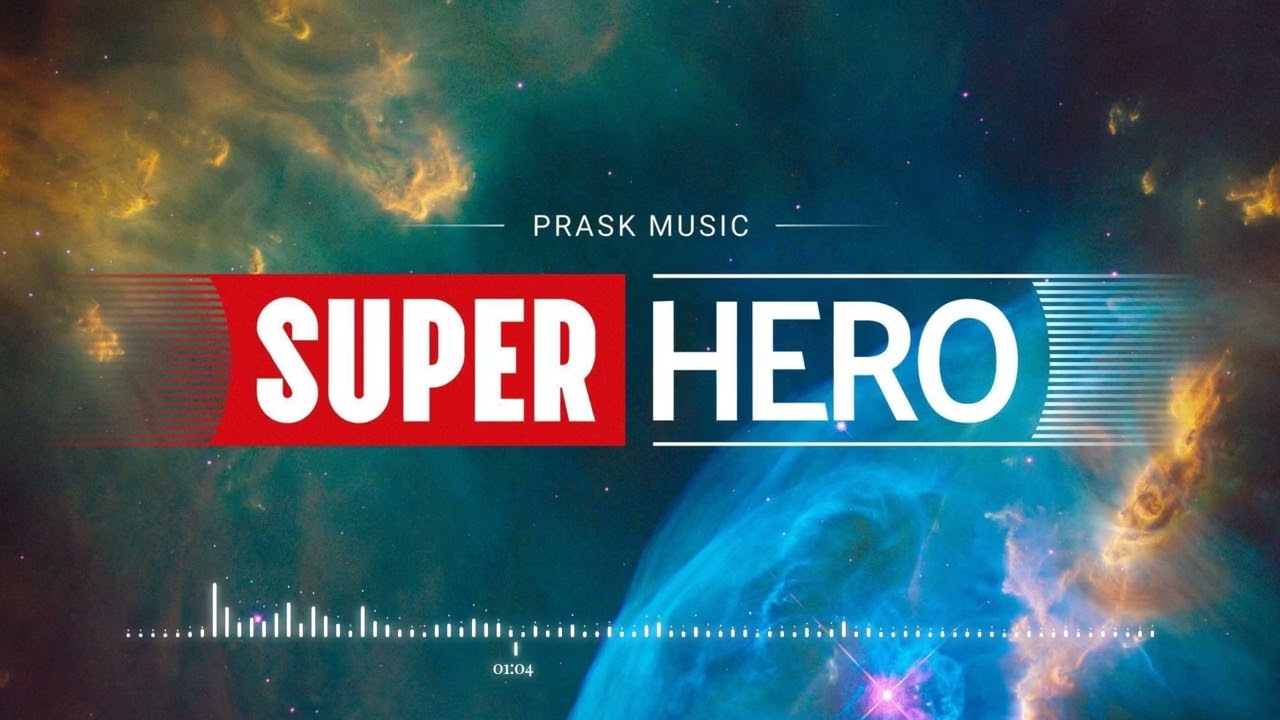 SUPERHERO - by PraskMusic [Epic Action Superhero Music]
