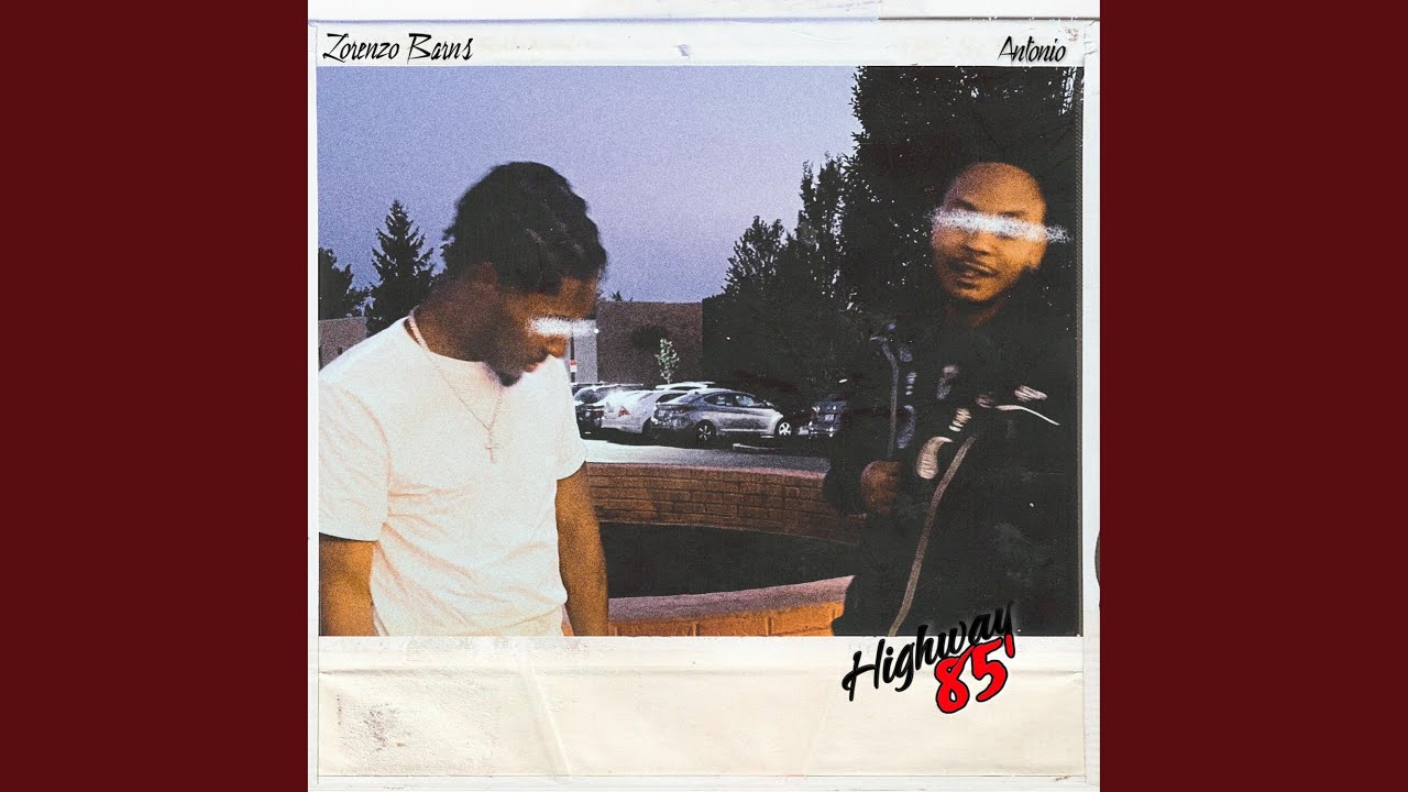 Highway 85 (feat. Lorenzo Barns)