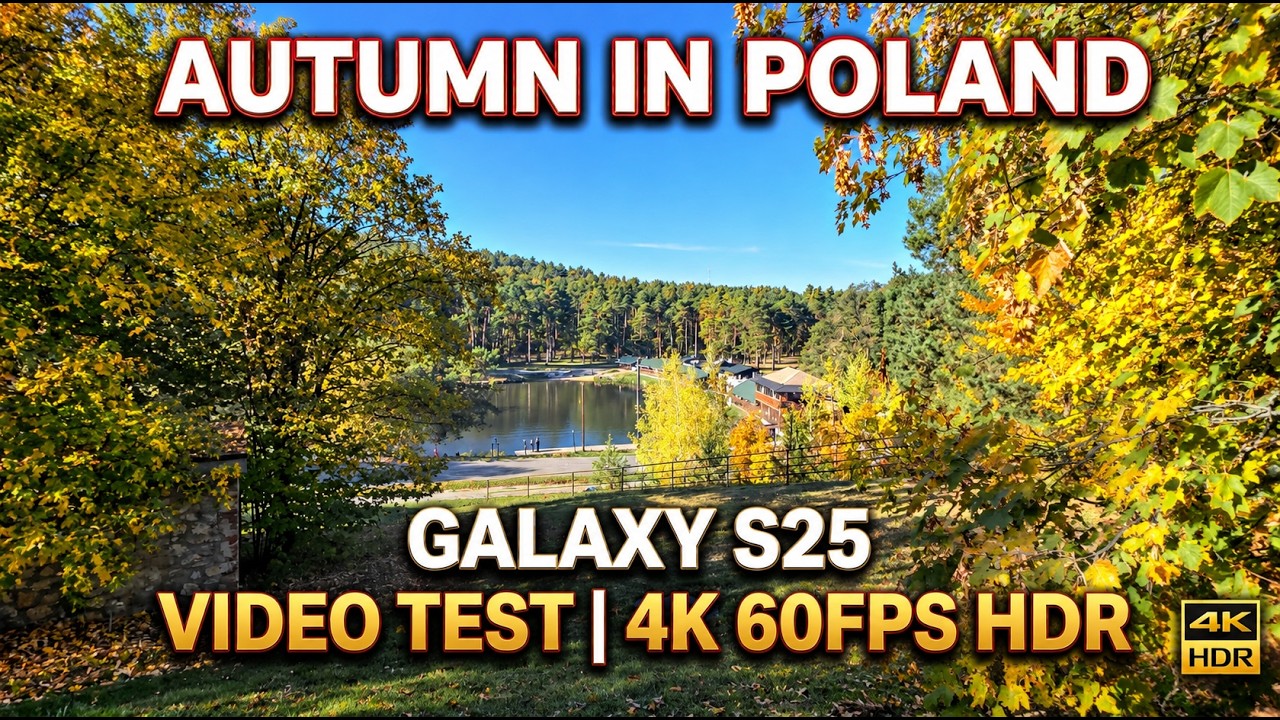 Autumn (October) in Poland - Galaxy S25 Cinematic Video [4K 60FPS HDR]