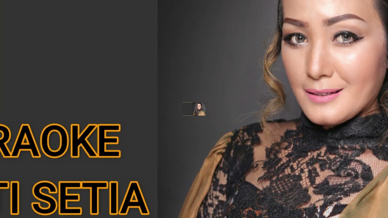 KARAOKE PASTI SETIA TENGDUNG NUNUNG ALVI.