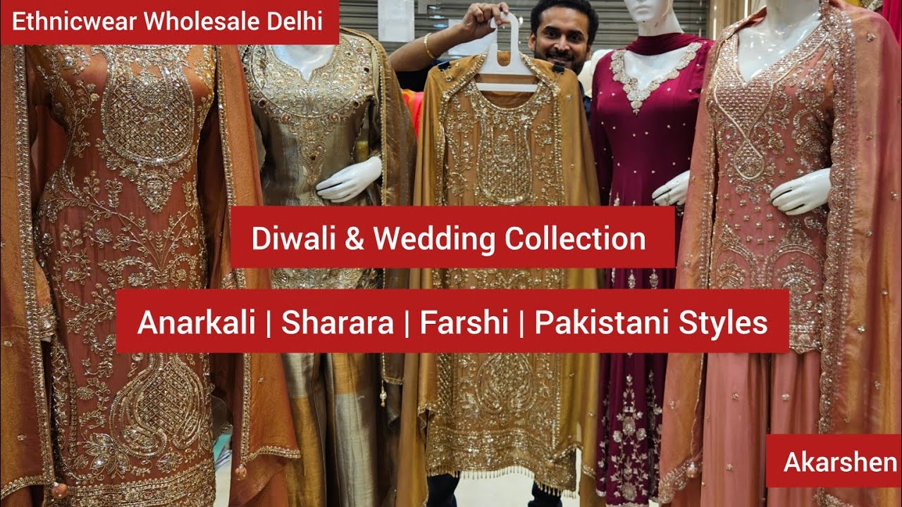 Wedding Collection & Diwali Dresses | Party wear Festive Outfits | Women Ethnic wear Wholesale Delhi