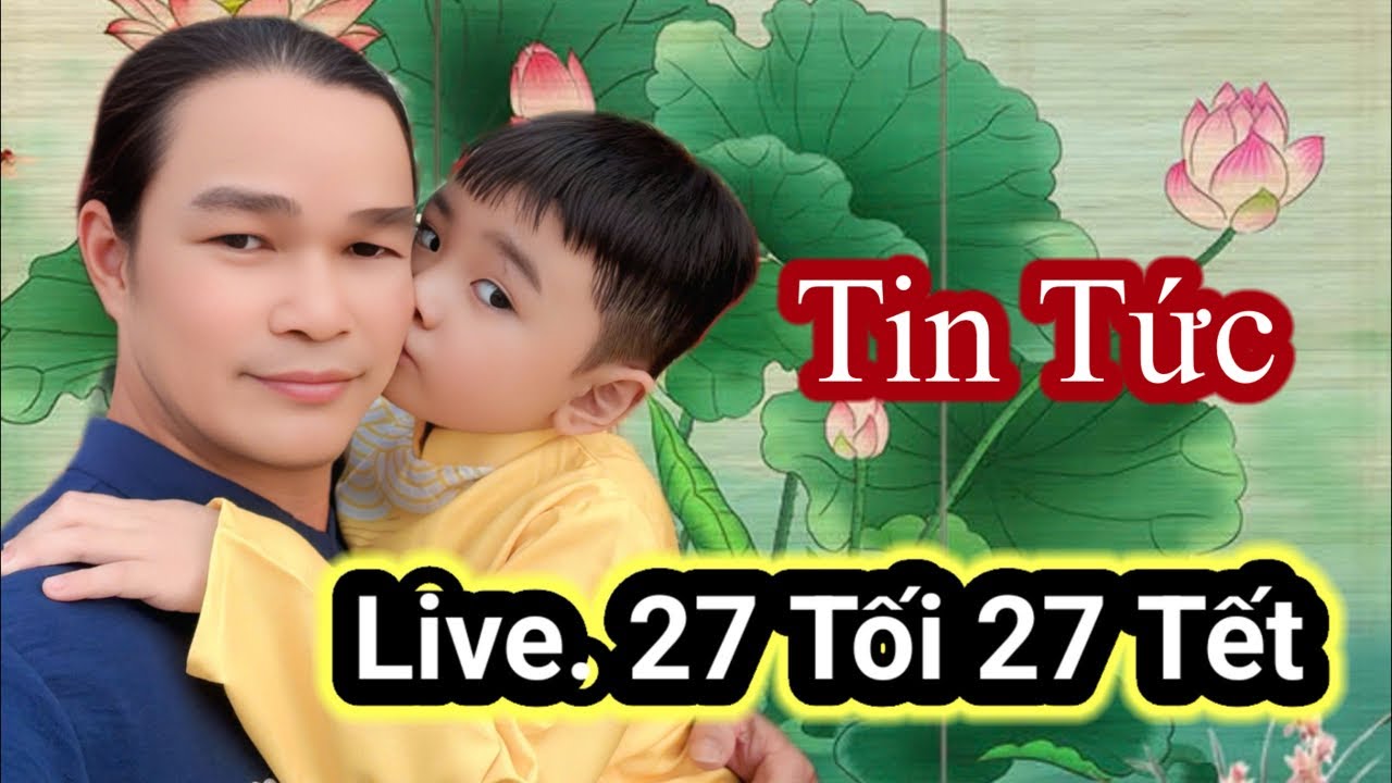 Tin Mới Nhất 14-02 Câu chuyện cuối năm, Vào Live cả nhà ơi
