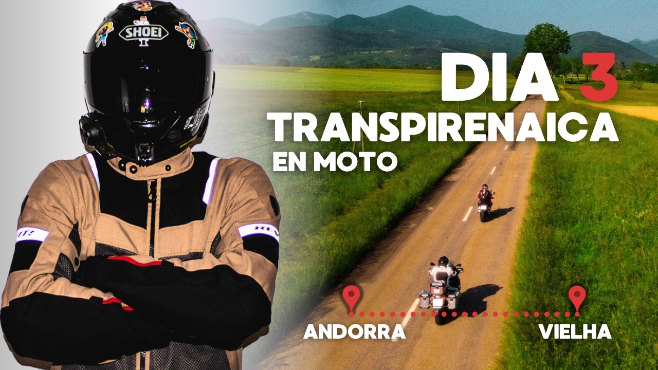 Día 3 – TRANSPIRENAICA en moto: de Andorra a Vielha por los Pirineos