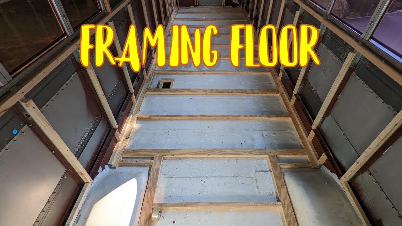 How To Frame Skoolie Floor (School Bus Conversion) - Step By Step