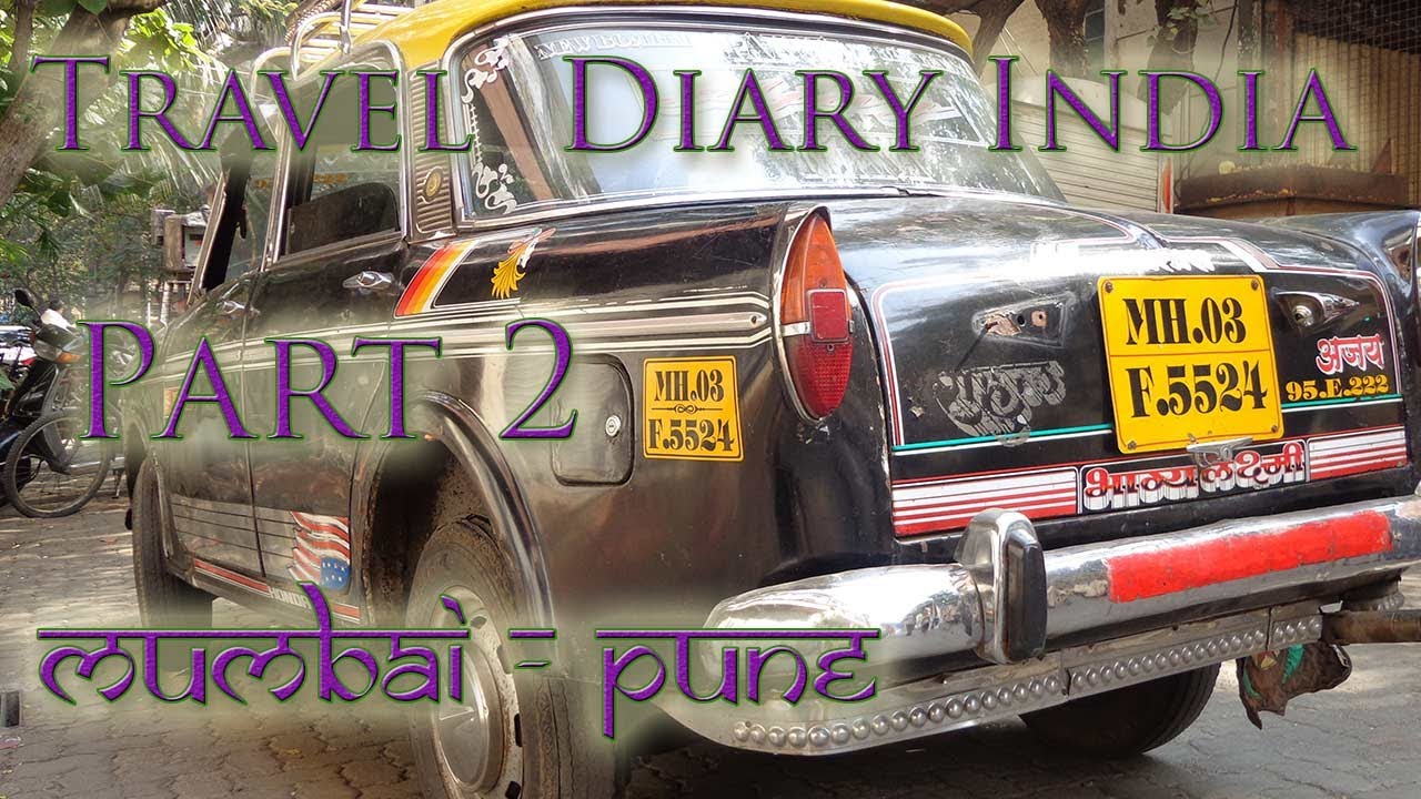 Kevin'sTravel Diary - Part 2 - Mumbai, Pune