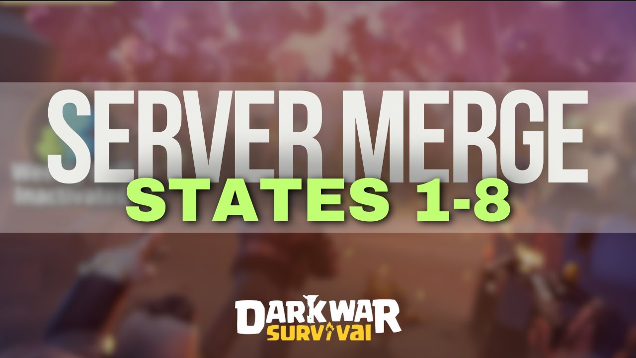Dark War Survival - Server Merge of States 1-8