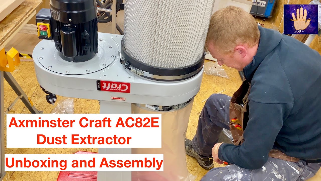 Axminster Craft AC82E Dust Extractor. Unboxing and Assembly👍