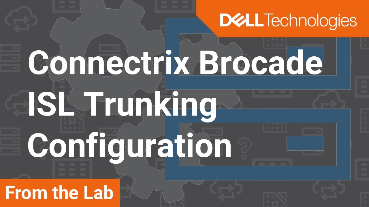 Конфигурация транкинга ISL на коммутаторах Connectrix Brocade серии B