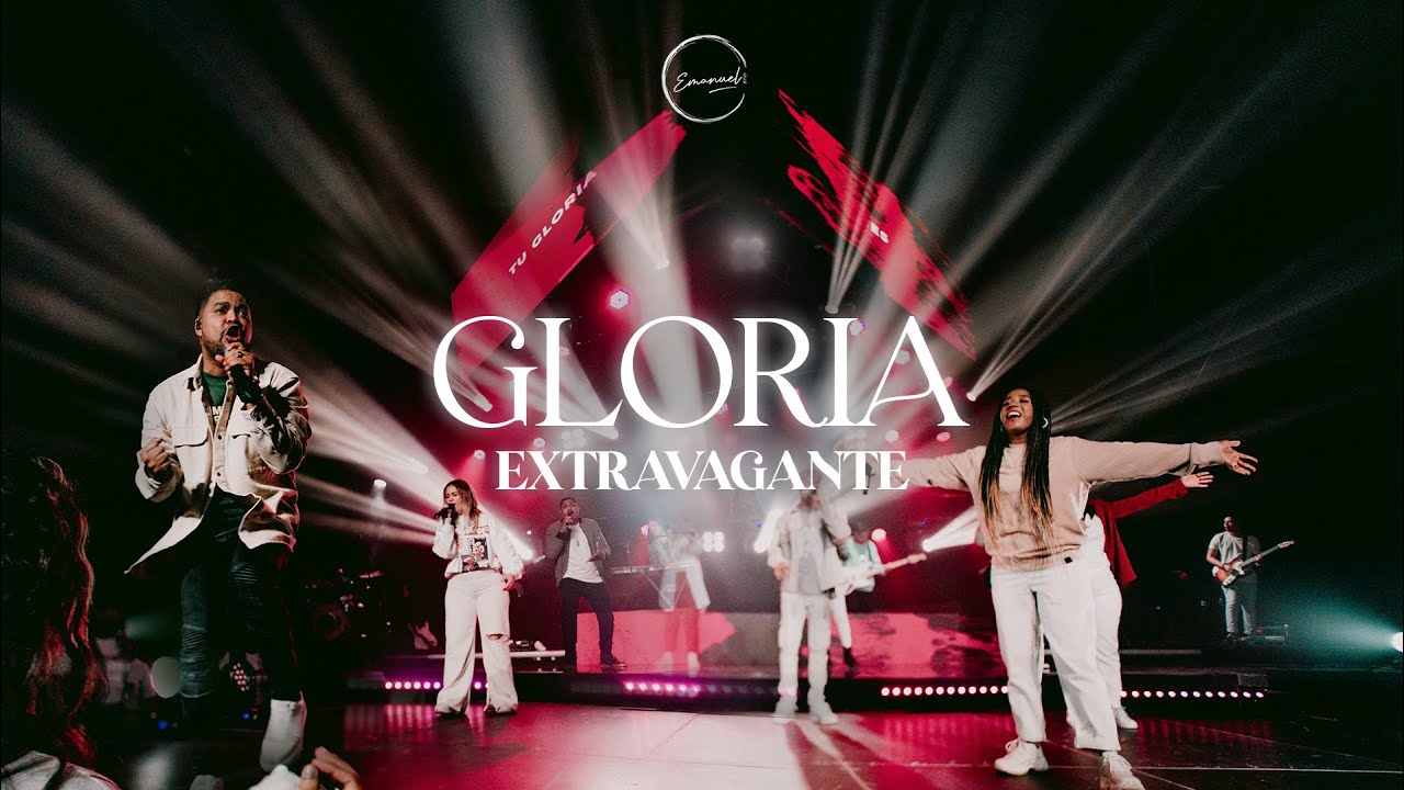 Gloria  Extravagante  - Emanuel DCN  | (Video Oficial ) LIVE