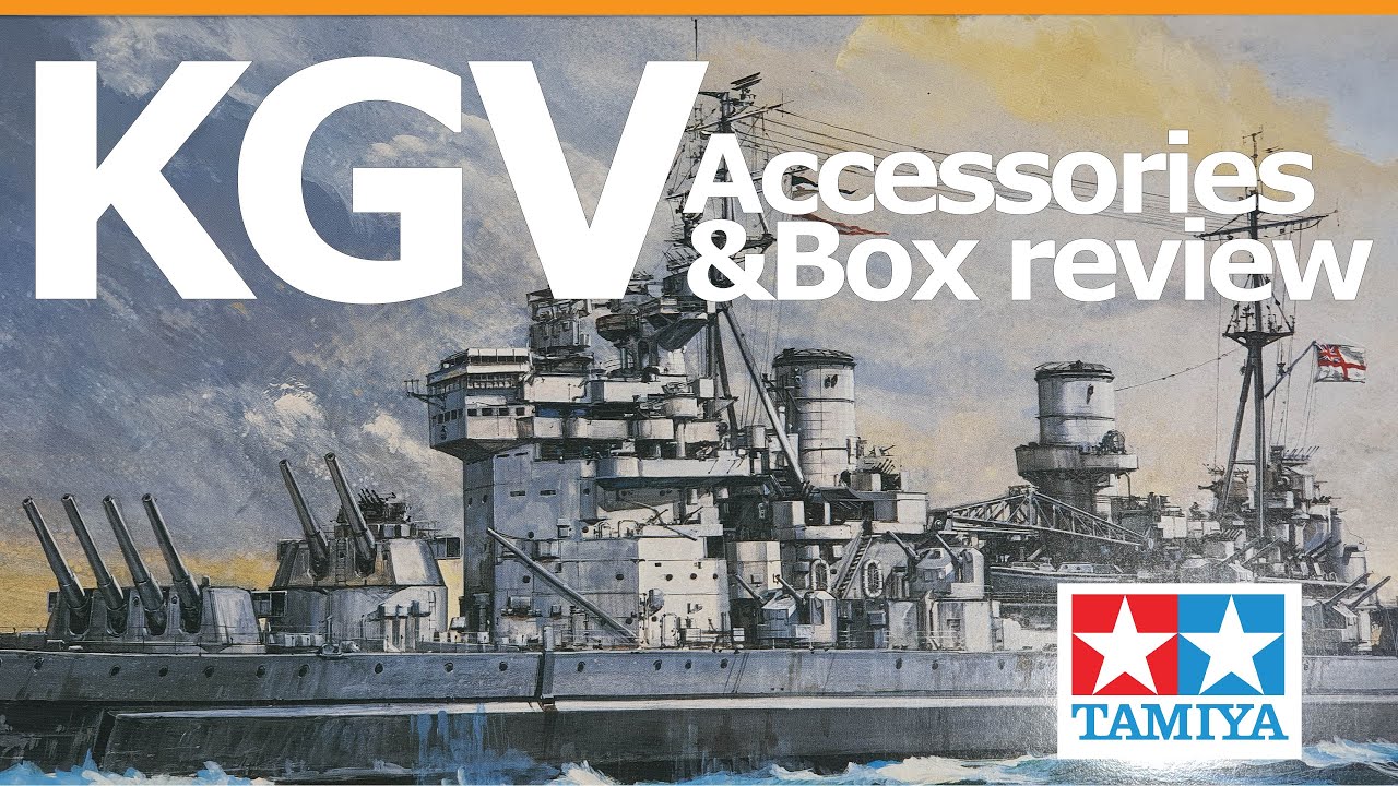 Распаковка, набор и аксессуары для модели Tamiya 1/350 «Король Георг V».