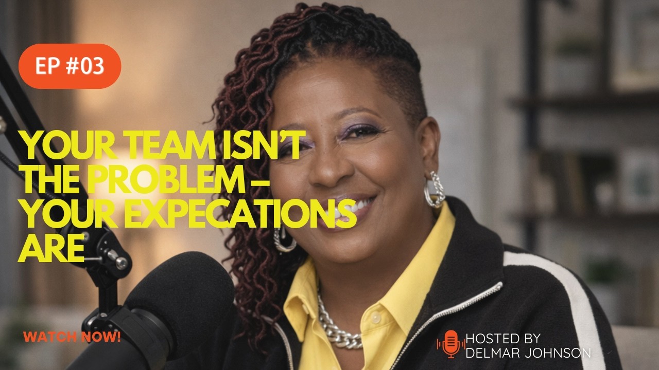 Your Team Isn't the Problem - Your Expectations Are