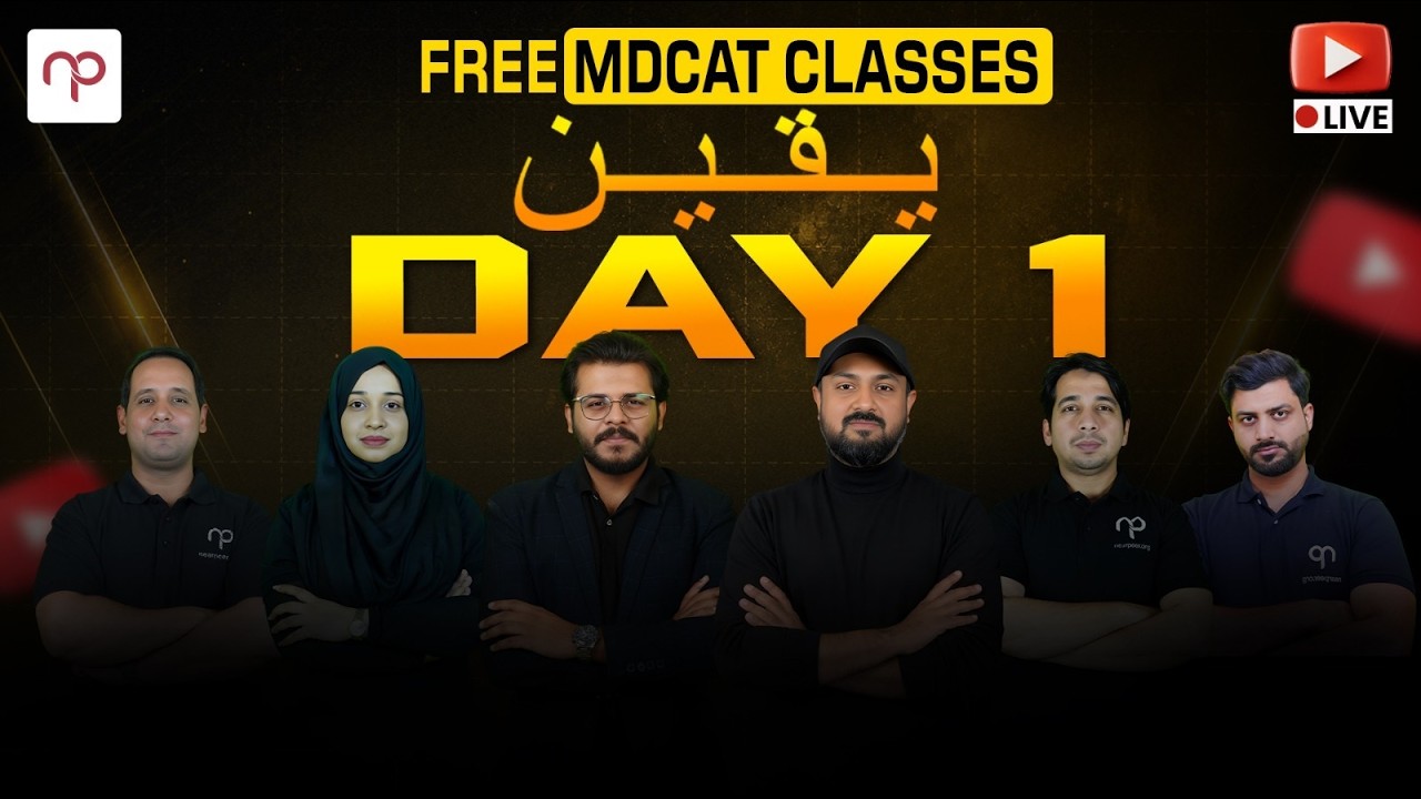 FREE MDCAT YAQEEN BATCH CLASSES | DAY 1 | Physics | Chemistry | Biology | English