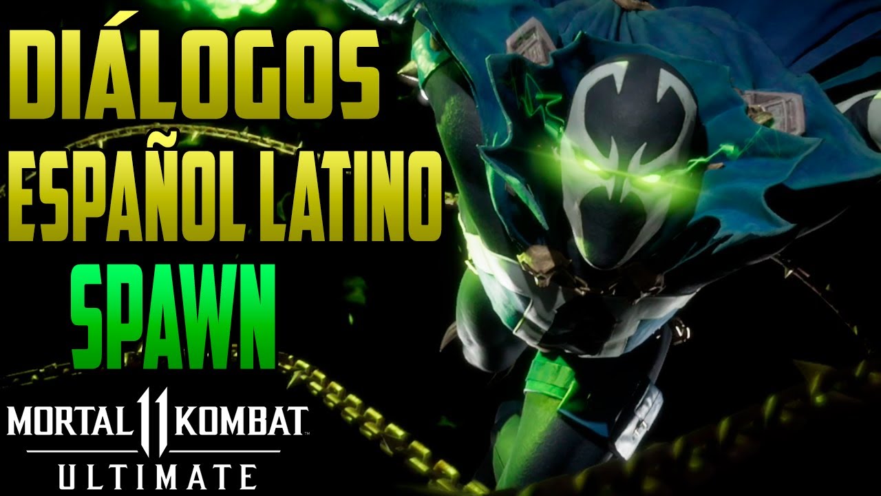 Mortal Kombat 11 Ultimate | Diálogos de Spawn en Español Latino |