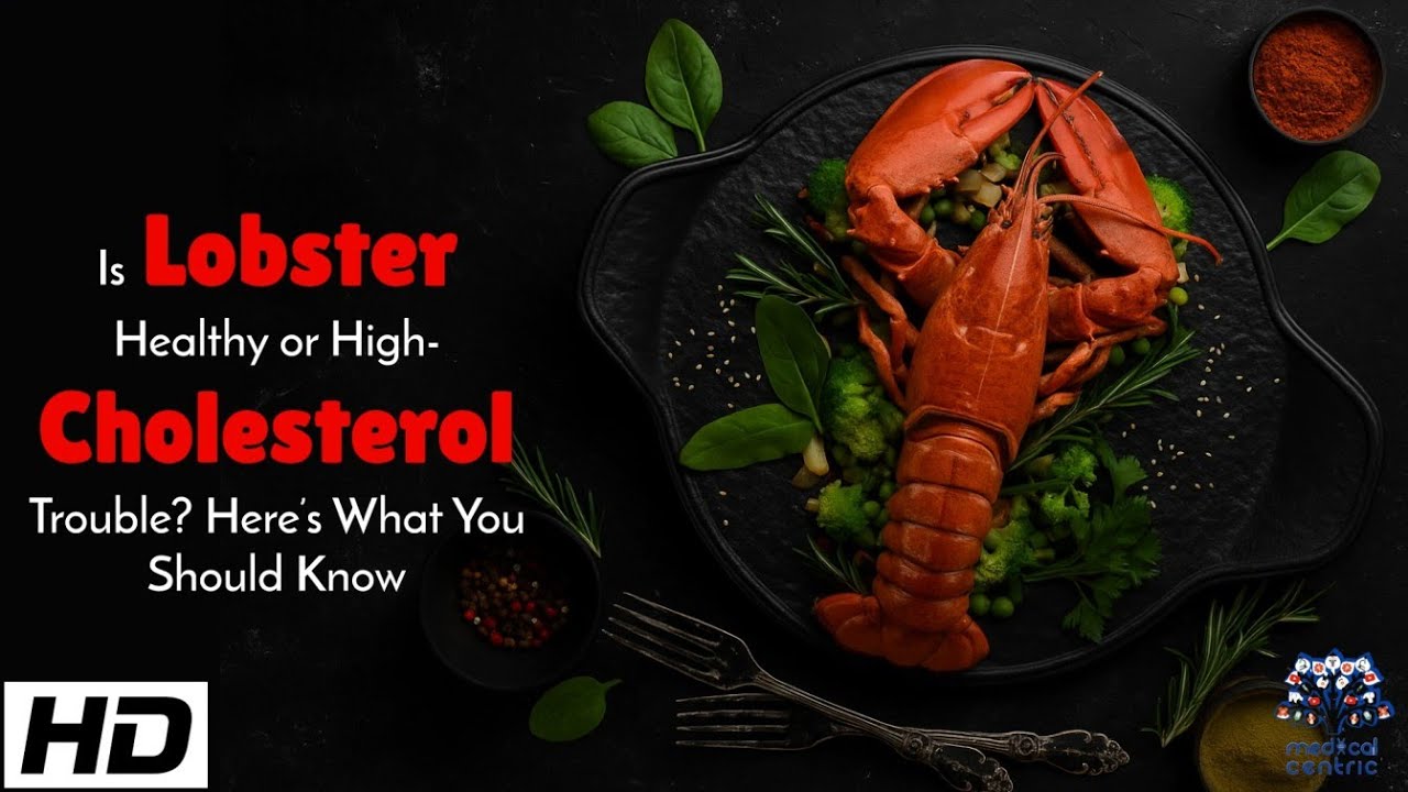 The Truth About Lobster: High Cholesterol or Healthy Choice ?