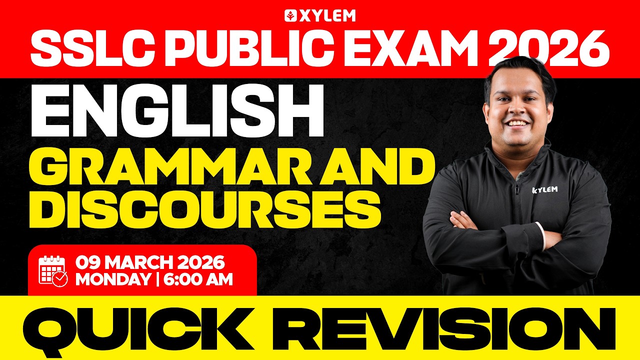SSLC Public Exam 2026: English | Grammar and Discourses  | Quick Revision | Xylem SSLC