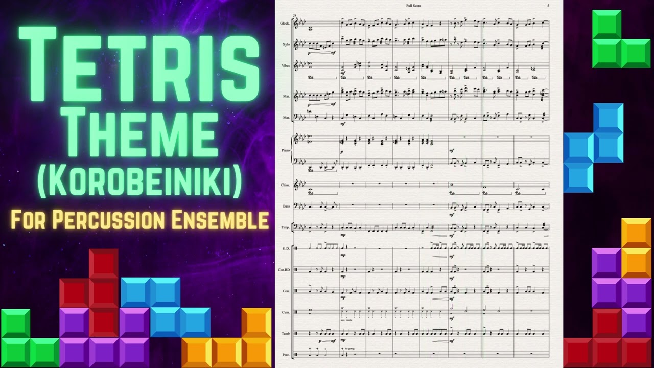 Tetris Theme (Korobeiniki) for Percussion Ensemble - Arr. Patrick Glenn Harper