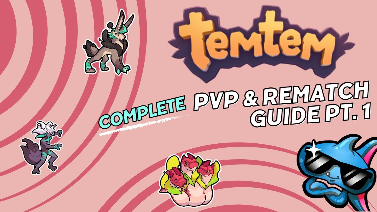 Complete PvP and Dojo Rematch Temtem Build Guide Pt. 1