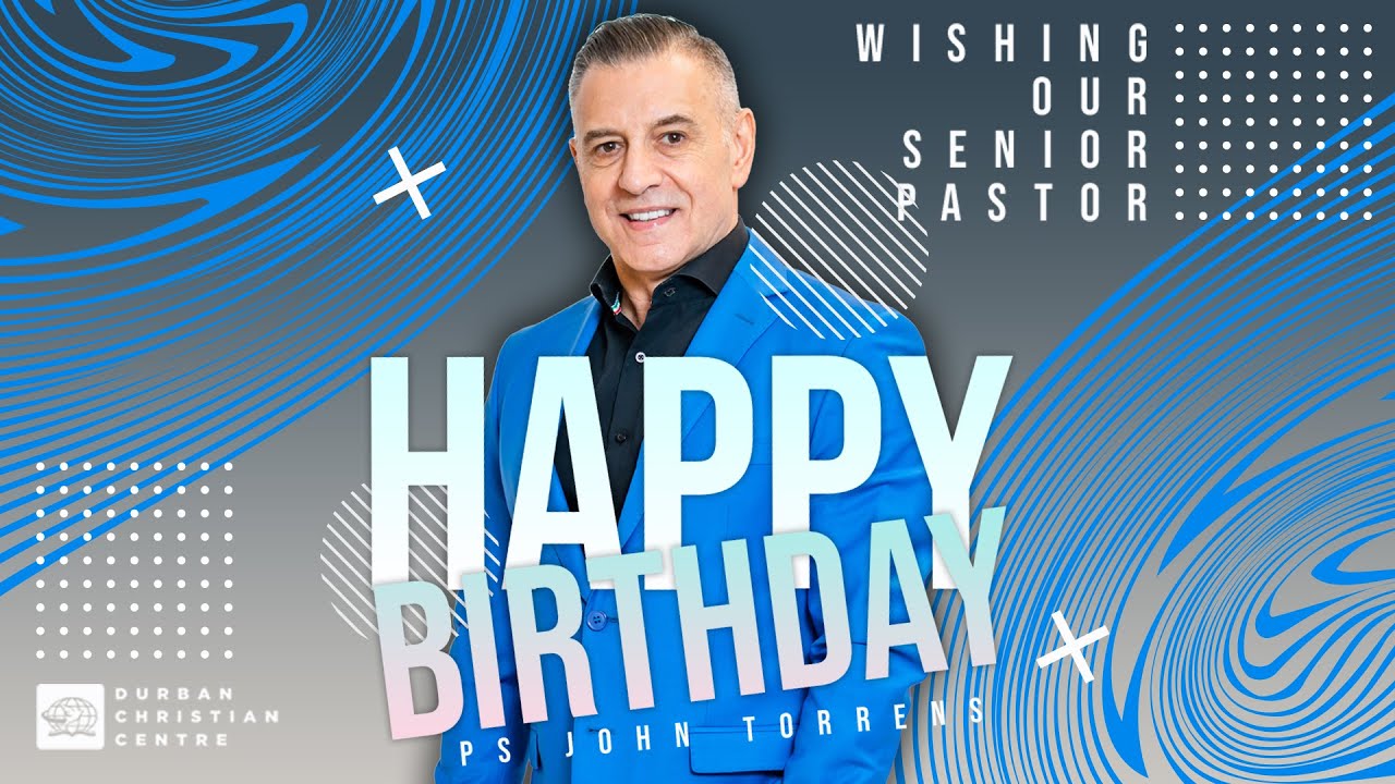 Pastor John Torrens 60th Birthday Celebration