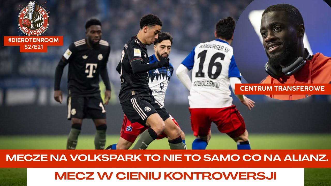 #DieRotenroom &ndash; Podcast o Bayernie Monachium | Opinie po HSV oraz Centrum Transferowe