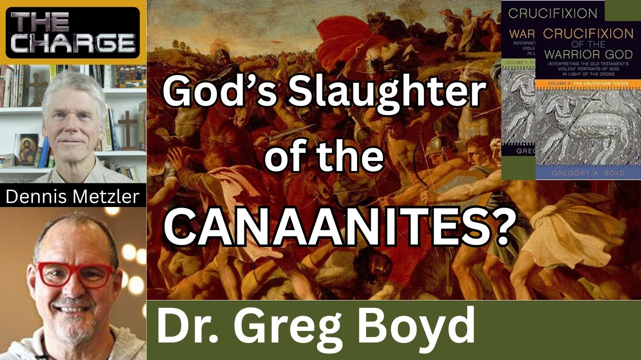 Did God Command Genocide? Old Testament Violence & the Crucifixion of the Warrior God with Greg Boyd