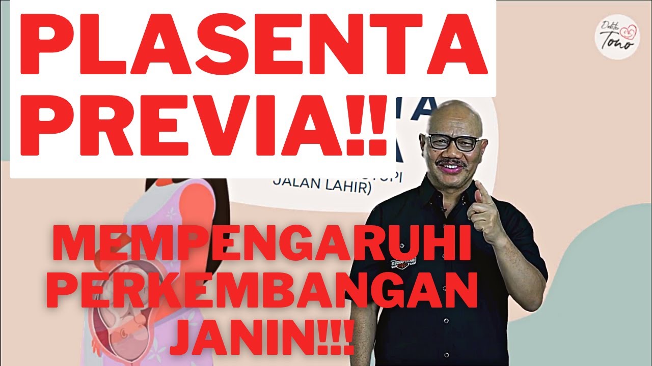 PLASENTA PREVIA, Apa PENYEBABNYA?!